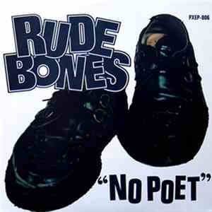 Rude Bones - No Poet download mp3