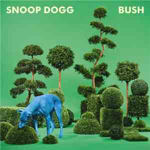 Snoop Dogg - Bush download mp3