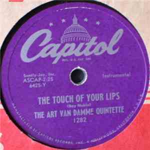 The Art Van Damme Quintet - The Touch Of Your Lips / Ain't It Awful download mp3