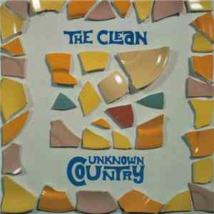 The Clean - Unknown Country download mp3