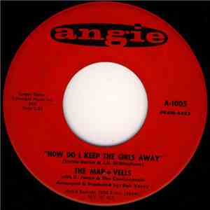 The Mar-vells - How Do I Keep The Girls Away download mp3