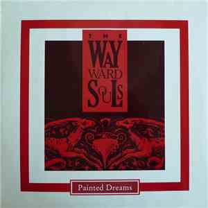 The Wayward Souls - Painted Dreams download mp3