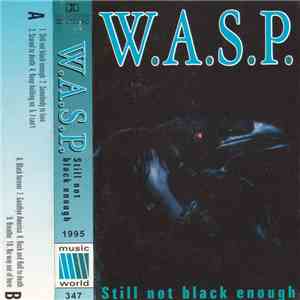 W.A.S.P. - Still Not Black Enough download mp3
