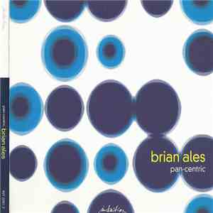 Brian Ales - Pan-Centric download mp3