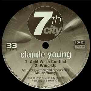 Claude Young - Acid Wash Conflict download mp3