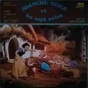 Dany Robin - Blanche-Neige Et Les 7 Nains mp3 download