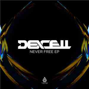 Dexcell - Never Free EP download mp3