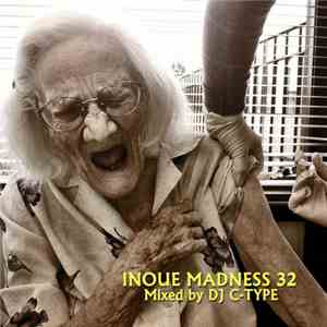 DJ C-Type - Inoue Madness 32 mp3 download