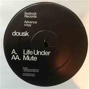 Dousk - Life Under / Mute download mp3
