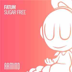 Fatum  - Sugar Free download mp3