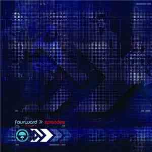 Fourward - Episodes mp3 download