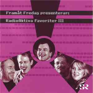 Framåt Fredag - RadioAktiva Favoriter III download mp3