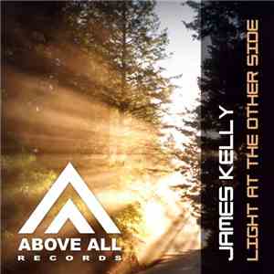 James Kelly  - Light At The Other Side download mp3