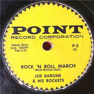 Joe Barone & His Rockets - Rock 'N Roll March / Yodelin' Boogie mp3 download