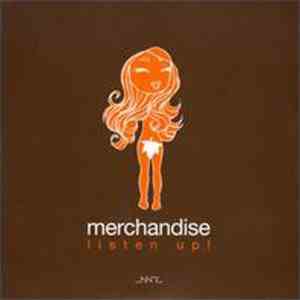 Merchandise - Listen Up! download mp3
