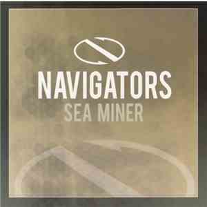 Navigators - Sea Miner download mp3