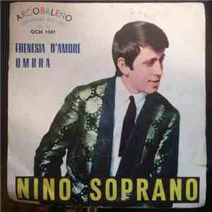 Nino Soprano - Frenesia D'Amore / Ombra mp3 download