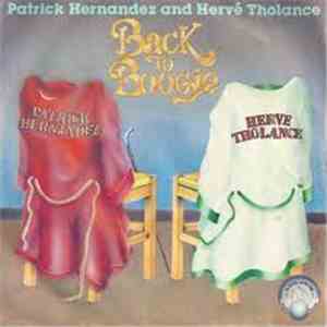 Patrick Hernandez And Hervé Tholance - Back To Boogie mp3 download