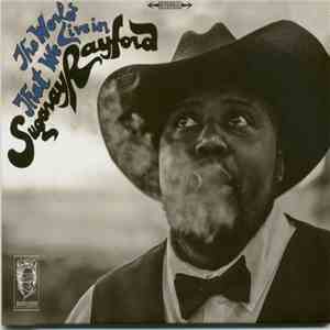 Sugaray Rayford - The World That We Live In download mp3