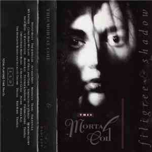This Mortal Coil - Filigree & Shadow download mp3