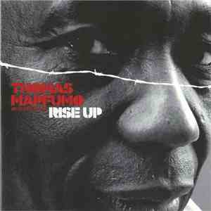 Thomas Mapfumo And The Blacks Unlimited - Rise Up mp3 download