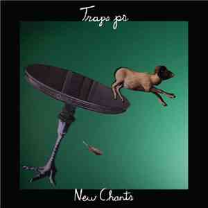 Traps PS - New Chants download mp3