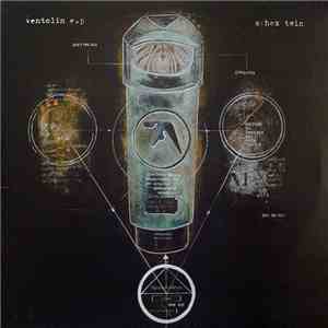 Aphex Twin - Ventolin E.P download mp3