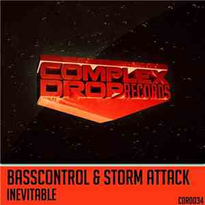 Basscontrol & Storm Attack - Inevitable download mp3
