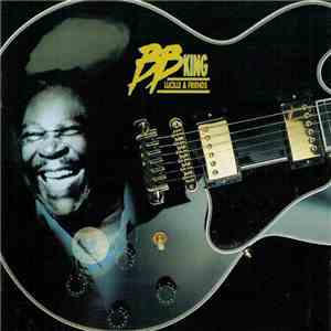 B.B. King - Lucille & Friends download mp3