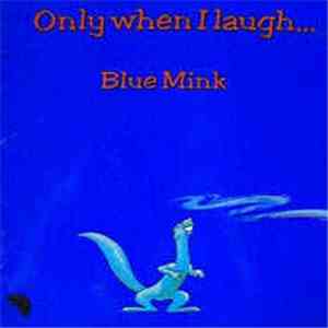 Blue Mink - Only When I Laugh download mp3
