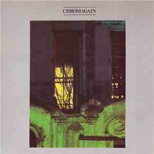 Chromagain - Any Colour You Like download mp3