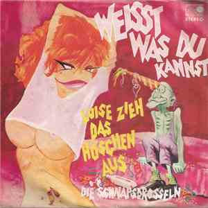 Die Schnapsdrosseln - Luise, Zieh Das Höschen Aus download mp3