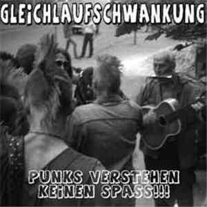 Gleichlaufschwankung - Punks Verstehen Keinen Spass!!! download mp3