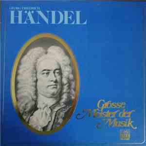 Handel - Grosse Meister Der Musik download mp3