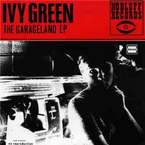 Ivy Green - The Garageland EP download mp3