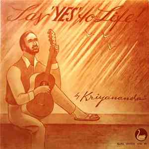 Kriyananda - Say 'YES' To Life! download mp3