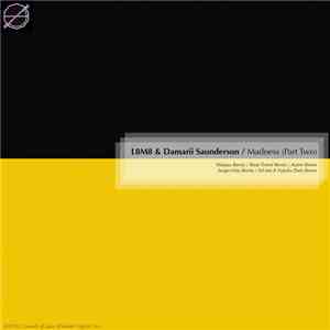 L8M8 & Damarii Saunderson - Madness (Part Two) mp3 download