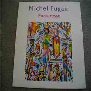 Michel Fugain - Forteresse download mp3
