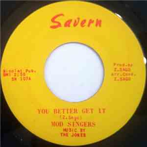 Mod Singers - You Better Get It download mp3
