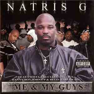 Natris G - Me & My Guys download mp3