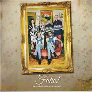 Richard Kapp  & The Gowns - Fake! download mp3
