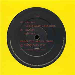 Sibilant - Screecher Creature / The Fly download mp3
