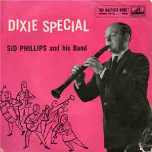 Sid Phillips And His Band - Dixie Special download mp3