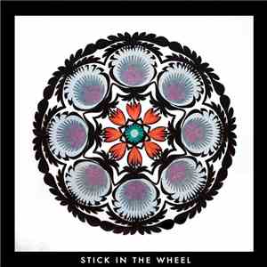 Stick In The Wheel - From Here download mp3