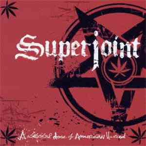Superjoint Ritual - A Lethal Dose Of American Hatred download mp3