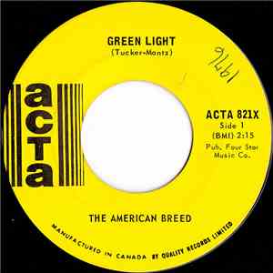 The American Breed - Green Light / Don't It Make You Cry download mp3