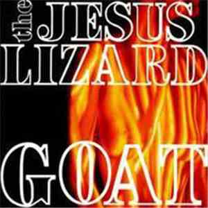 The Jesus Lizard - Goat download mp3