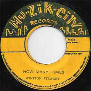 Winston Stewart - All Of My Life / How Many Times download mp3