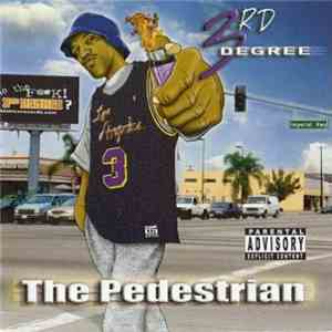 3rd Degree  - The Pedestrian download mp3