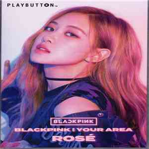 BLACKPINK - BLACKPINK In Your Area download mp3